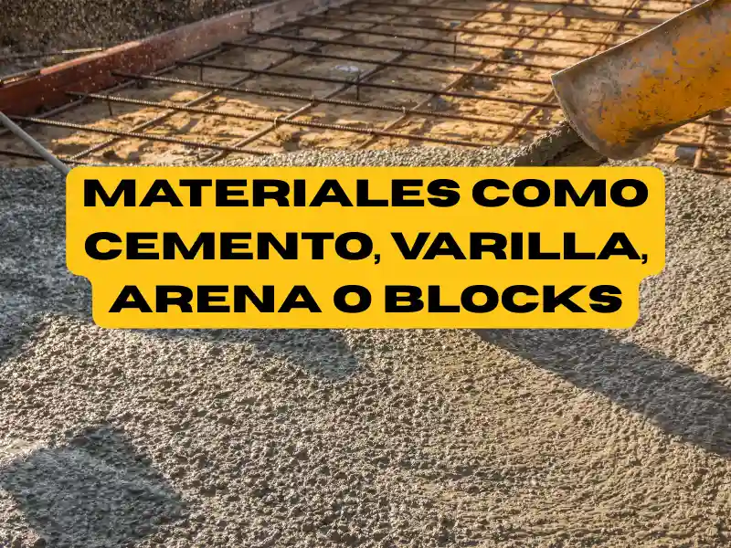 Materiales como cemento, varilla, arena y blocks