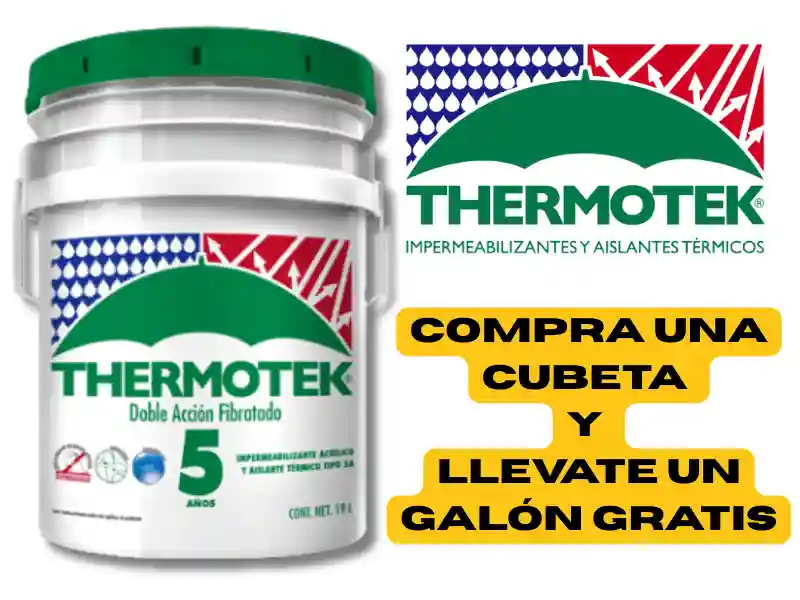 Promoción Thermotek: Cubeta 19L llévate un galón de regalo